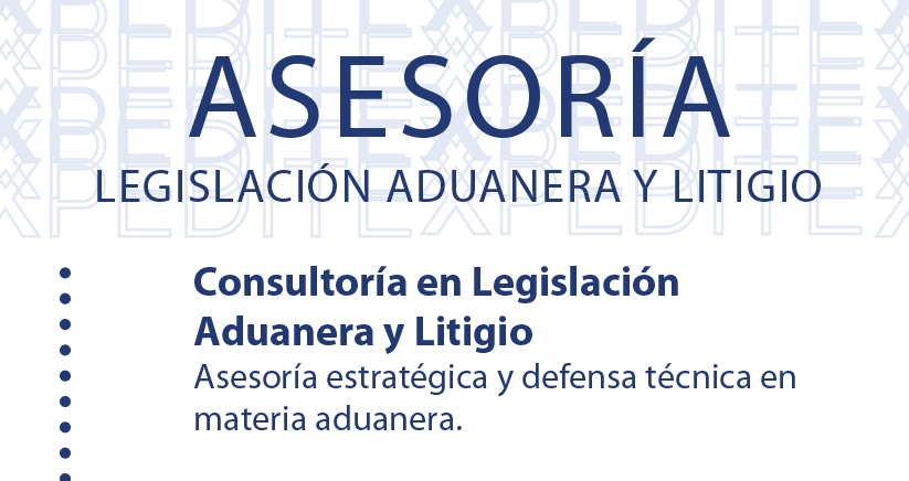 Asesoría en legislación y litigio aduanero de Xpedite